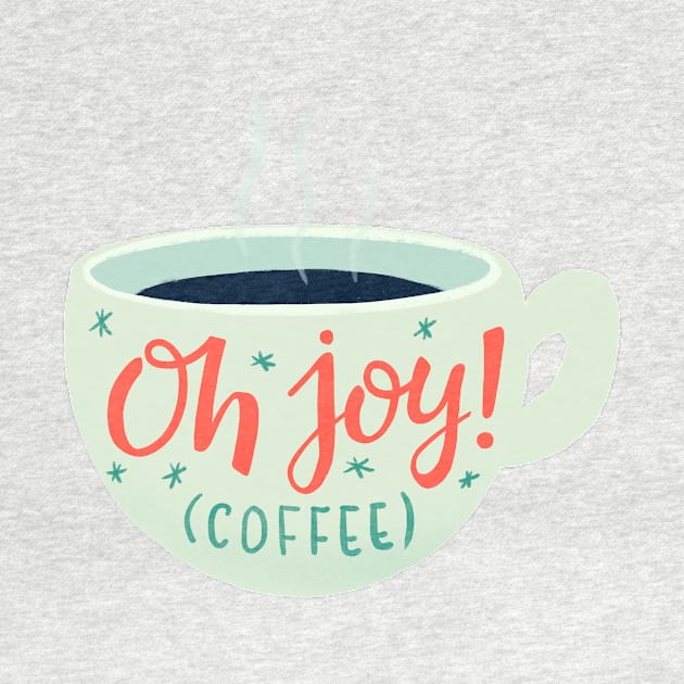 Oh, Joy! Coffee by whatafabday